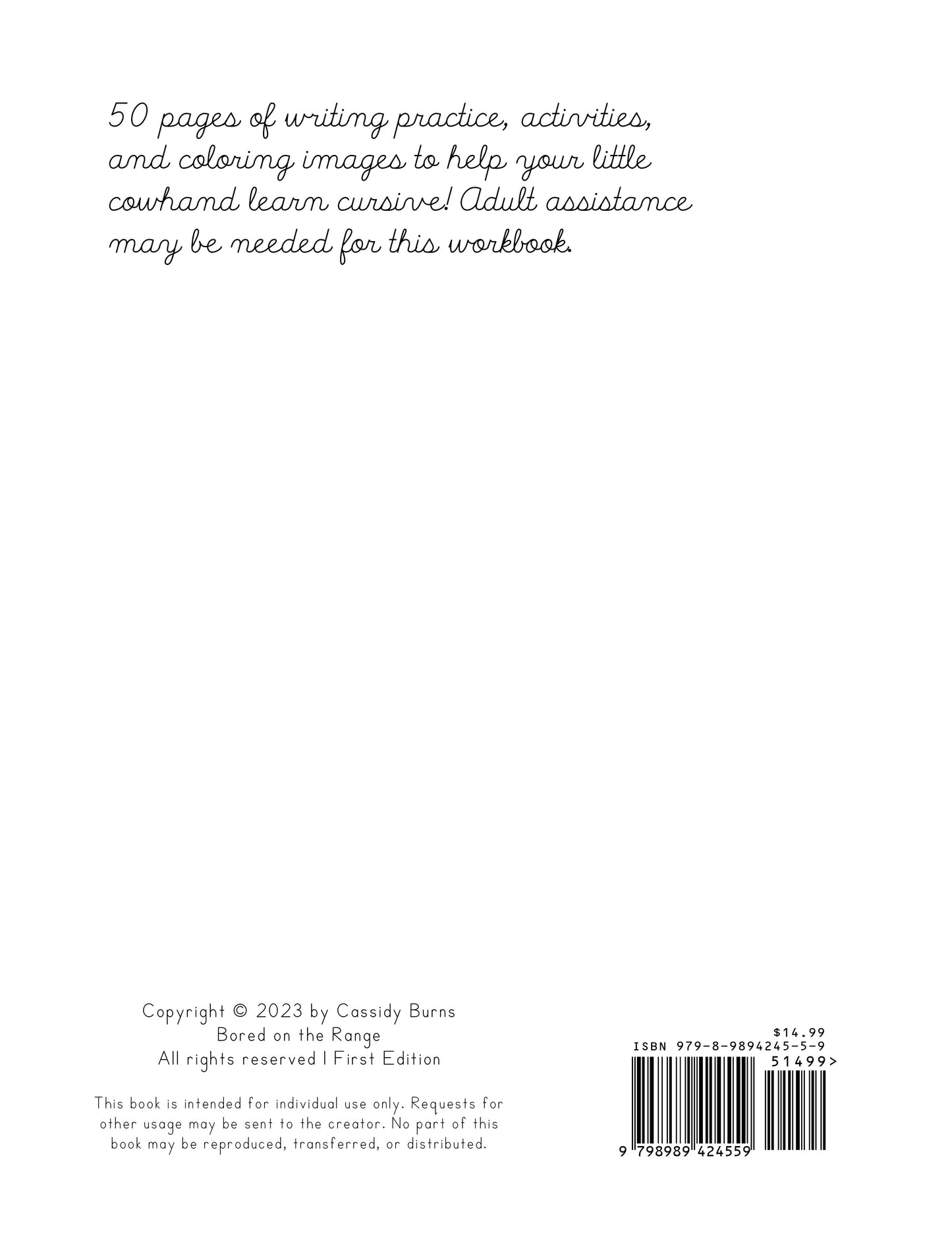 50 pages of cursive writing practice, activities, and coloring images to help your little cowhand learn cursive! Adult assistance may be needed for this workbook. Bored on the Range creates agriculture-related educational workbooks to supplement student's curriculum. A coloring page or image accompanies each alphabet page for engaged learning. This coloring book is rodeo-themed and includes bull riders, team ropers, barrel racers, cowboys, cowgirls, and much more.